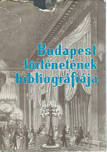 Zolt�n J�zsef dr. (f�szerk.) - Budapest t�rt�net�nek bibliogr�fi�ja IV.- (1686-1950) T�rsadalom