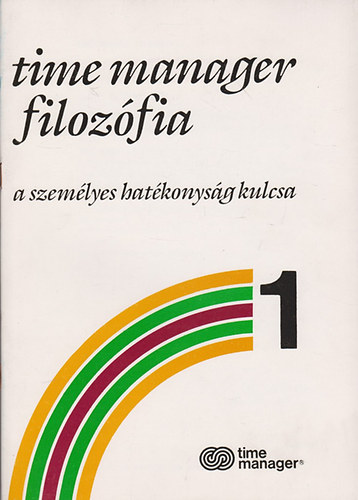 Time Manager - A személyes hatékonyság kulcsa 1-3. (time manager)