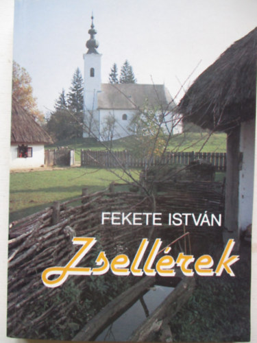 Fekete István - Zsellérek