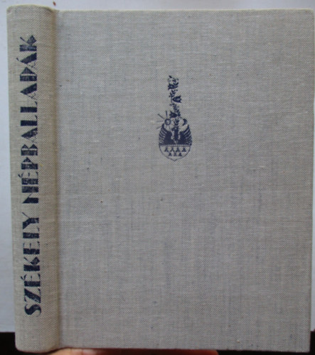 Ortutay Gyula - Sz�kely n�pballad�k