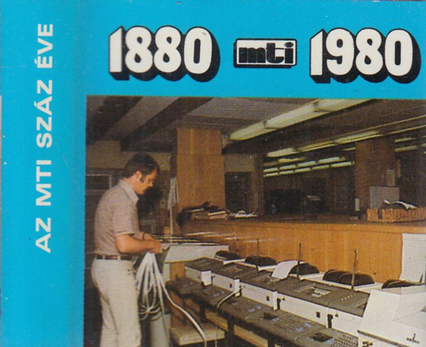 Ágoston László - Az MTI száz éve (számozott, minikönyv)