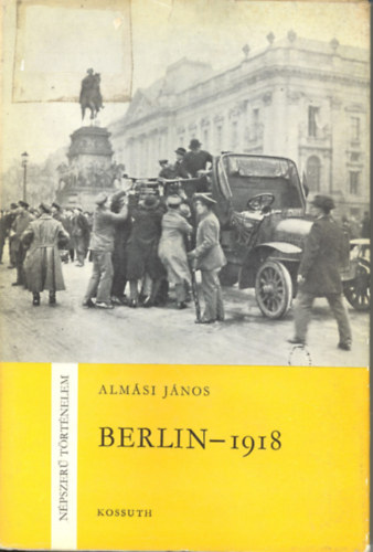 Almsi Jnos - Berlin-1918