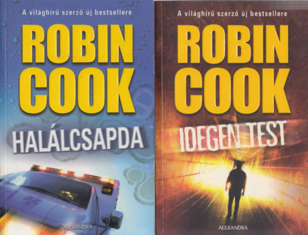Robin Cook - Hallcsapda + Idegen test (2 m)