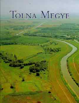 Schubert P�ter (szerk.) - Tolna Megye