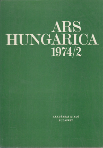 Tmr rpd (szerk.) - Ars hungarica 1974/2