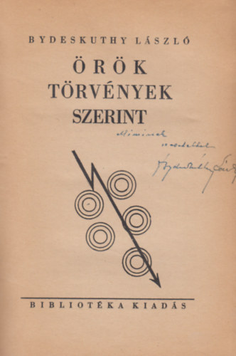 Bydeskuty Lszl - rk trvnyek szerint