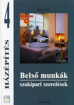 Ronald Meyer - Bels munkk, szakipari szerelsek