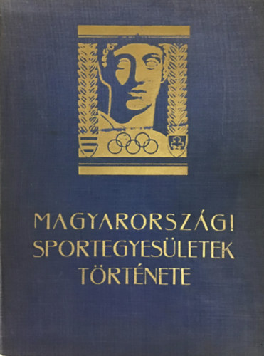 Pluh�r Istv�n (szerk.) - Magyarorsz�gi sportegyes�letek t�rt�nete
