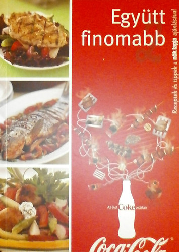 Erdélyi Z. Ágnes - Együtt finomabb (Szakácskönyv a Nők lapja ajánlásával)