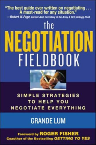 Grande Lum - The Negotiation Fieldbook