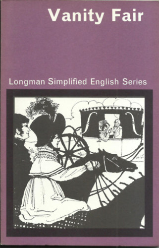 W.M.Tackeray - Vanity Fair   -   Longman Simplified English Series
