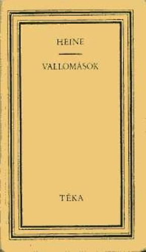 Heinrich Heine - Vallom�sok - �r�sok a matr�cs�rb�l (1849-1856)