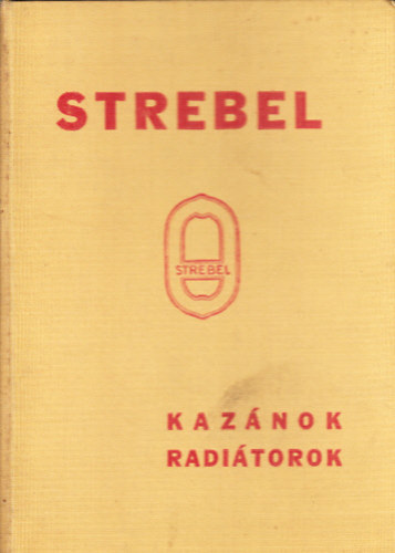Strebel kaz�nok, radi�torok