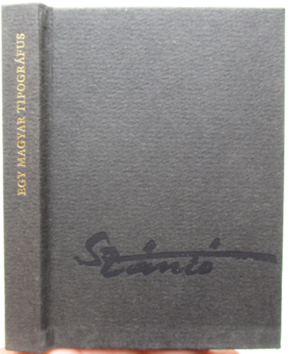 Kovács Sándor Iván - Egy magyar tipográfus