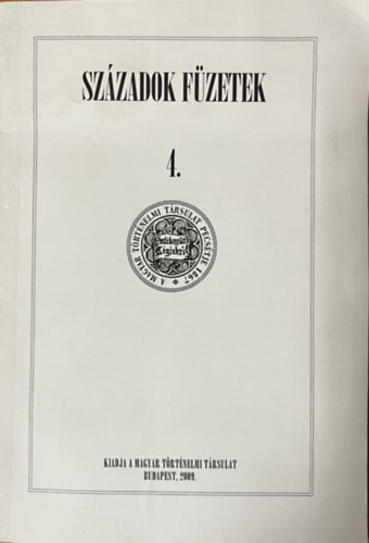 (szerk.) P�l Lajos - Sz�zadok F�zetek 4.