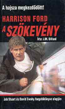 J. M. Dillard - A sz�kev�ny