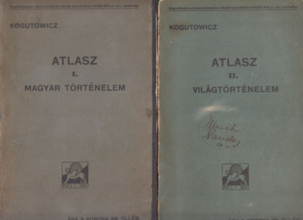 Kogutowicz Károly (szerk.) - Atlasz I-II. (Magyar történelem + Világtörténelem)