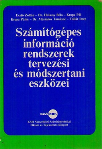 Szmtgpes informcirendszerek tervezsi s mdszertani eszkzei