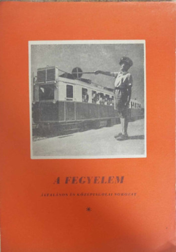 A fegyelem (�ltal�nos �s k�z�piskolai sorozat)