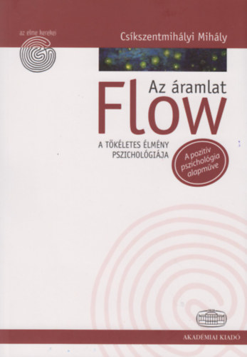 Cskszentmihlyi Mihly - Flow - Az ramlat