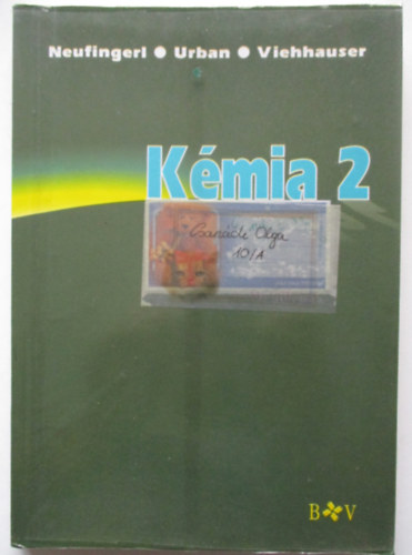 Dr Franz Neufingerl, Otto Urban, Dr. Martina Viehhauser - Kmia 2. - Szerves kmia