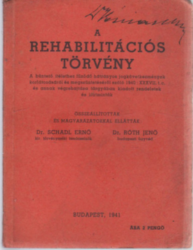 A rehabilitcis trvny (1940: XXXVII. t. c.)