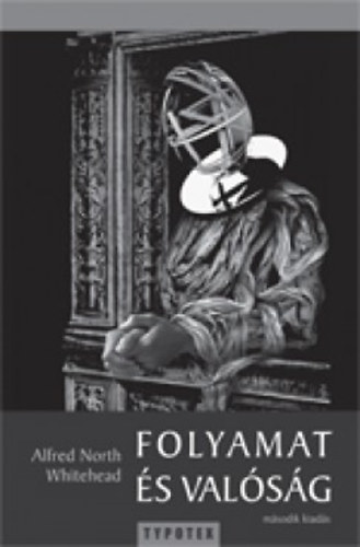 Alfred North Whitehead - Folyamat s valsg