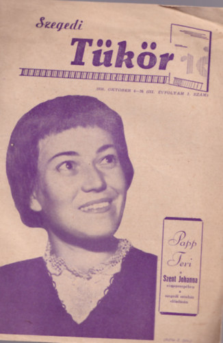 Szegedi T�k�r 1956. Okt�ber 6-26. (III. �vfolyam 2. sz�m)