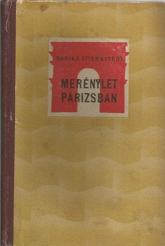 Marika Stiernstedt - Merénylet Párizsban