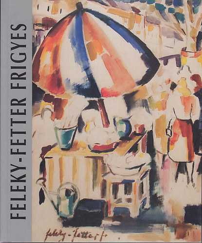 Feleky-Fetter Frigyes