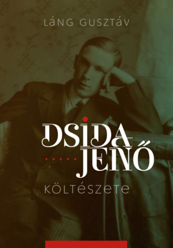 Láng Gusztáv - Dsida Jenő költészete