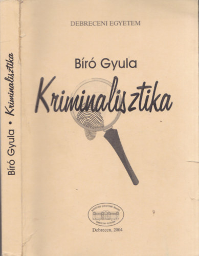 Br Gyula - Kriminalisztika