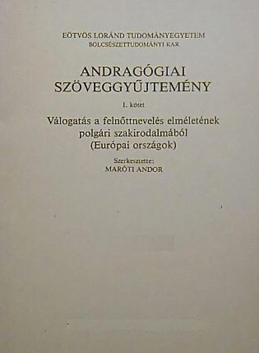 Marti Andor (Szerk.) - Andraggiai szveggyjtemny I.