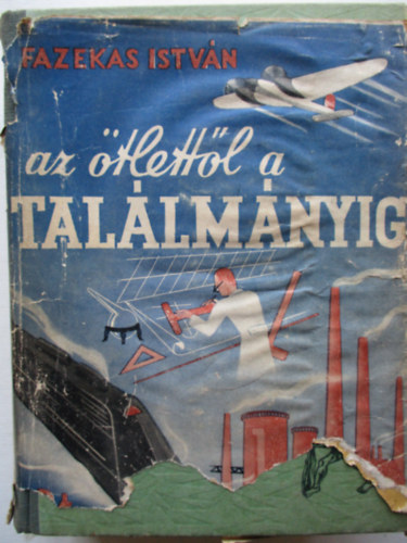 Fazekas Istvn - Az tlettl a tallmnyig
