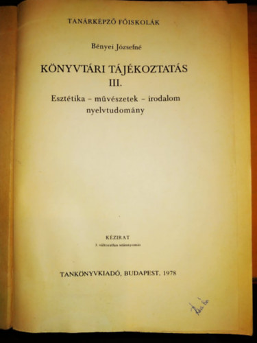 Benyei J�zsefn� - K�nyvt�ri t�j�koztat�s III. - Eszt�tika - m�v�szetek - irodalom - nyelvtudom�ny