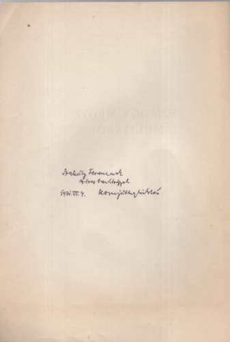 Komj�thy Mikl�s - A Somogyi Konvent II. Lajos -kori oklevelei az Orsz�gos Lev�lt�rban - Dedik�lt - K�l�nlenyomat a Somogy Megye M�ltj�b�l