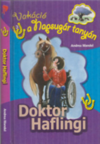 Doktor Haflingi (Vakci a Napsugr tanyn)