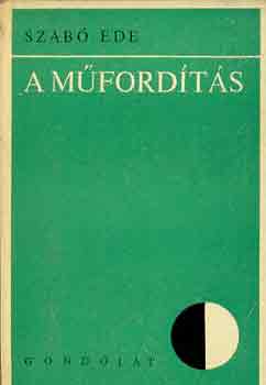 Szabó Ede - A műfordítás
