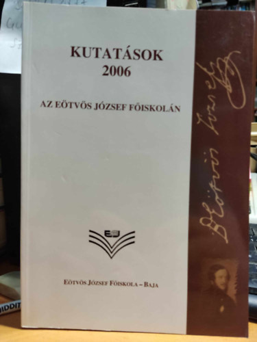 Dr. Steinern dr. Molnr Judit, Dr. Tth Sndor Attila PhD - Kutatsok 2006 - Az Etvs Jzsef Fiskoln