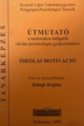 Balogh Brigitta - Iskolai motiváció
