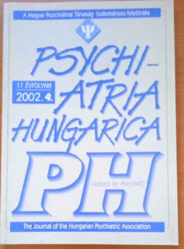 Tringer László, Degrell István szerk. - Psychiatria Hungarica 17. évfolyam 2002. 4. szám
