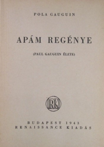Pola Gauguin - Apm regnye - (Paul Gauguin lete)