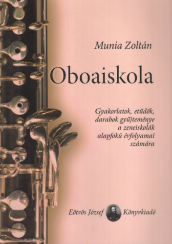 Munia Zoltán - Oboaiskola