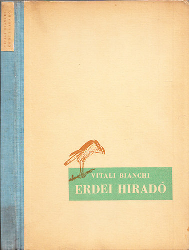 Vitali Bianchi - Erdei hirad (dmfi 194.)