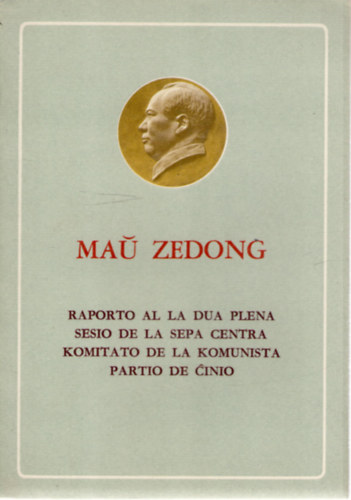 Mau Zedong, Mao Ce-Tung - ---