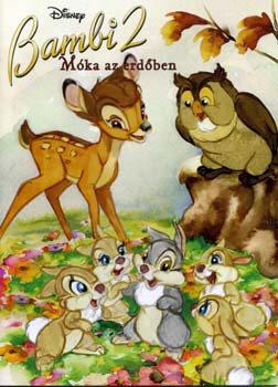 Dorte Holm - Bambi 2. - Mka az erdben