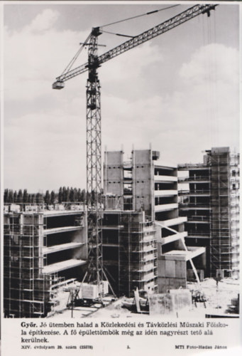 MTI eredeti fotó: Győr - építkezés (23,5x18 cm)