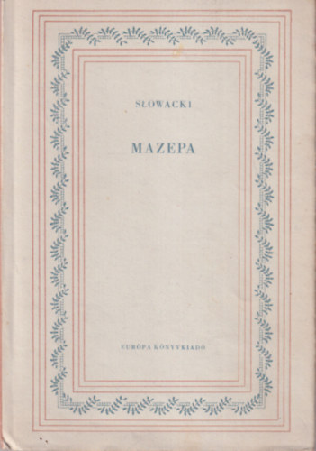 Juliusz Slowacki - Mazepa