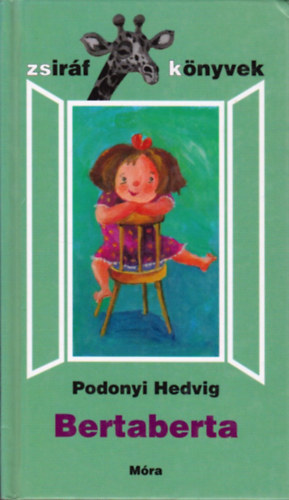 Podonyi Hedvig - Bertaberta - Zsirf knyvek