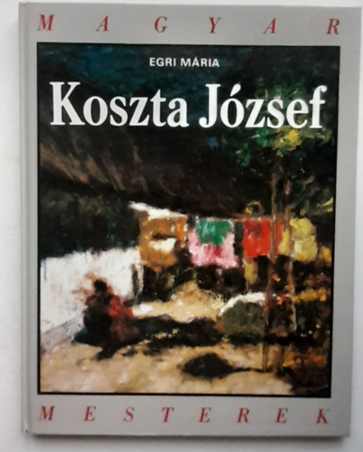 Egri Mária - Koszta József (Egri)